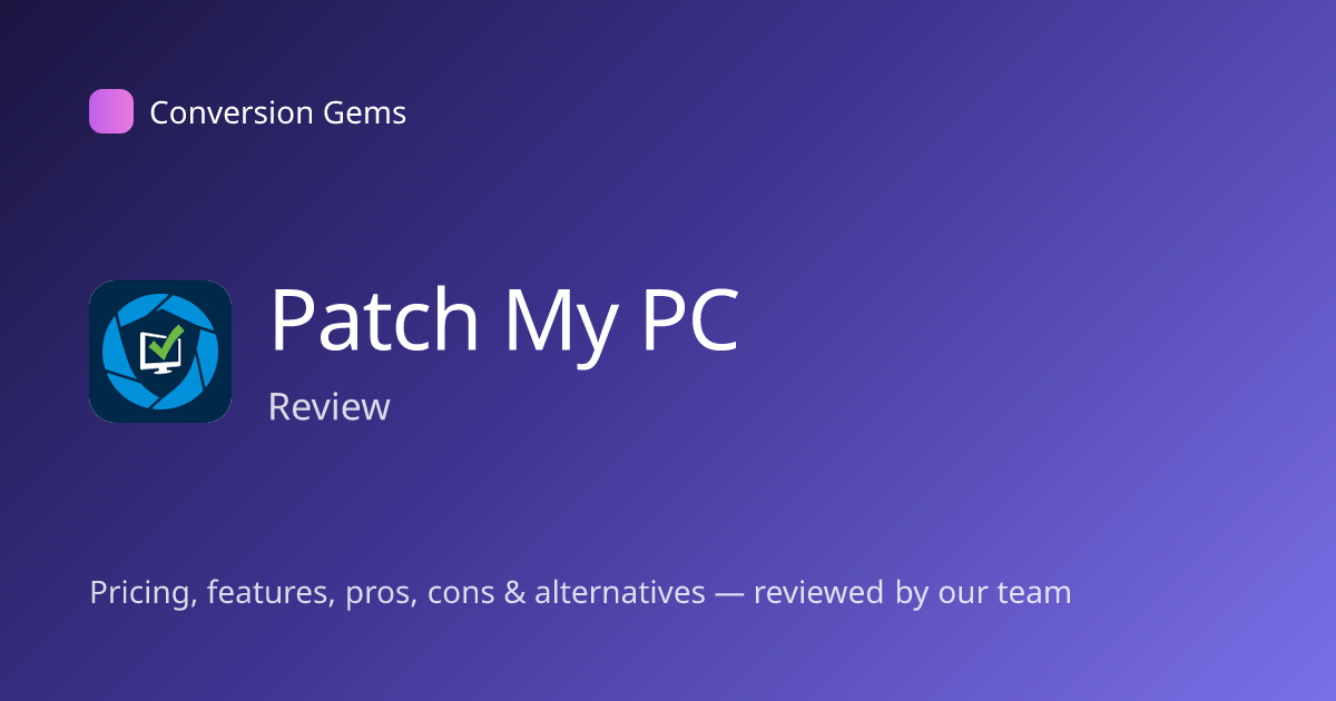 Patch My PC Pricing (2026): Per-Device Cost & Free Options